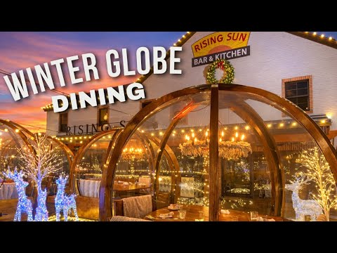 The Rising Sun Campbelltown, PA - Heated Globe Dining!