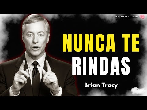 No te rindas todavía: esto puede cambiar tu vida 💥 | Brian Tracy