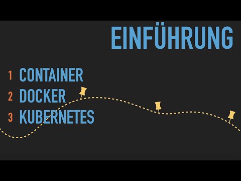 Container, Docker und Kubernetes - Eine technische Einführung
