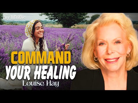 Louise Hay: The 3 Exact Words That Command Healing and Self-Love | Speak Them Daily