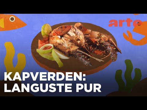 Die gegrillte Languste | Küchen der Welt | ARTE Fernweh