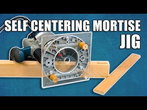 Make a Self Centering Mortise Jig for Floating Mortise and Tenon Joints