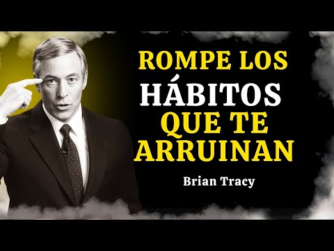 Los 7 Hábitos que Te Mantienen Pobre y Cómo Romperlos para Ser Exitoso  | Brian Tracy
