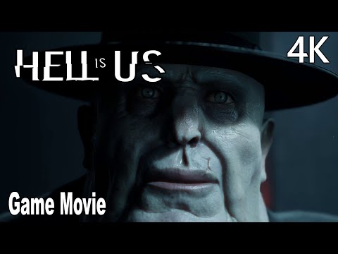 Hell is Us All Cutscenes Game Movie 4K