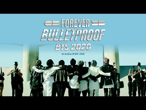 Forever Bulletproof: BTS 2020 Documentary (방탄소년단 2020 다큐멘터리)