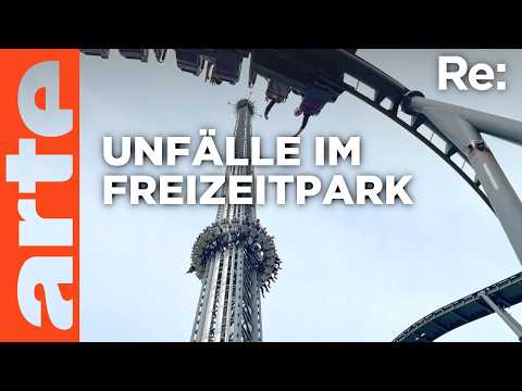 Wie gefährlich sind Vergnügungsparks? | ARTE Re: