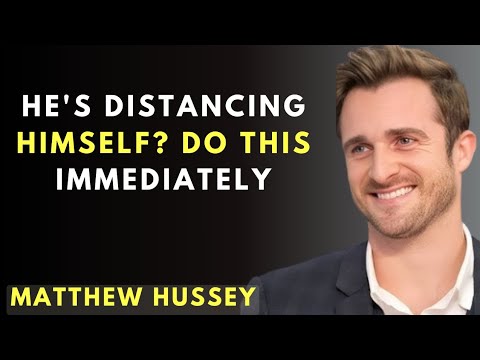HE'S DISTANCING HIMSELF? DO THIS IMMEDIATELY | Matthew Hussey