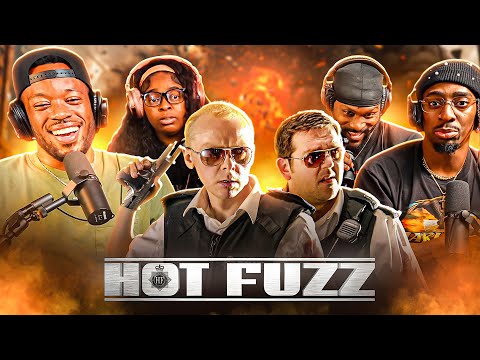 HOT FUZZ (2007) | GROUP MOVIE REACTION ***FIRST TIME WATCHING***