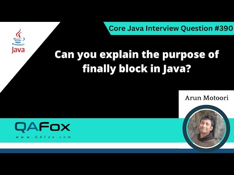 Can you explain the purpose of finally block in Java (Core Java Interview Question #390)