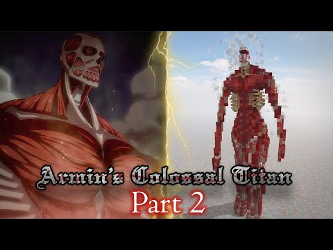 How to Build Armin's Colossal Titan 1:1 Scale in Minecraft Part 2 (Attack on Titan)