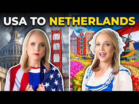 Moving to the Netherlands as an American