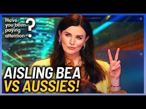 Aisling Bea Takes On An Australian Quiz Show! | Have You Been Paying Attention?