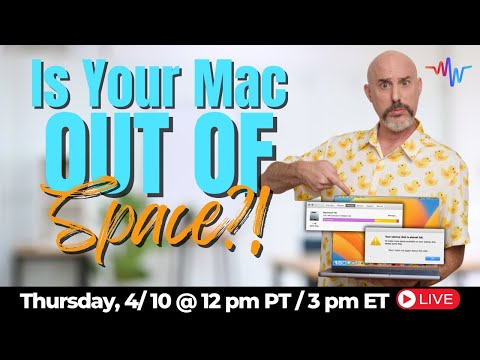 Is Your Mac Running Out of Space? Let’s Fix That—LIVE