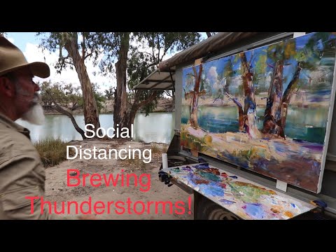 OIL PAINTING...SOCIAL DISTANCING...Plein Air, Ominous Thunderstorms on the Darling river, Australia!