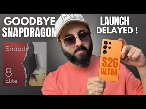 Samsung S26 Ultra - No More Snapdragon 8 Elite Gen 5 ? Exynos 2600 vs SD 8 Elite Gen 5