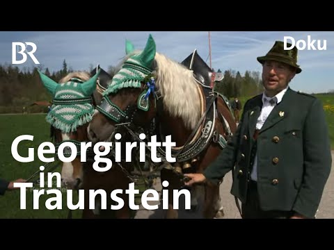 Georgiritt in Traunstein: Herausforderung für die Rosserer | Zwischen Spessart und Karwendel | BR