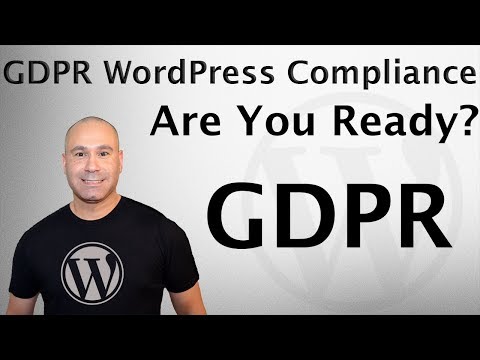 GDPR Compliance for WordPress Websites & Blogs - General Data Protection Regulation