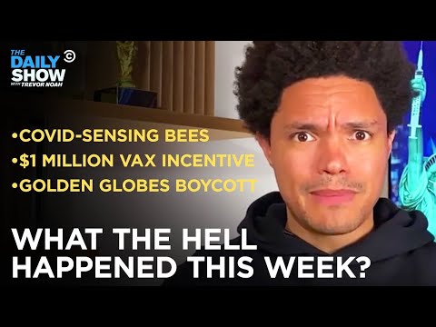 What the Hell Happened This Week? - Week of 5/10/21 | The Daily Show