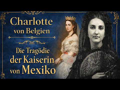 Vom belgischen Königshaus zum mexikanischen Thron: Das Schicksal der Charlotte #geschichte #history