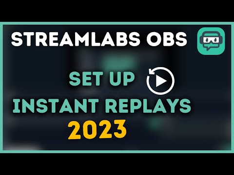 How to set up INSTANT REPLAYS on Streamlabs OBS (2023) | Made Easy!