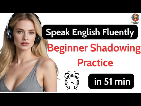 Speak English Fluently with Shadowing  Easy Daily Practice for Beginners
