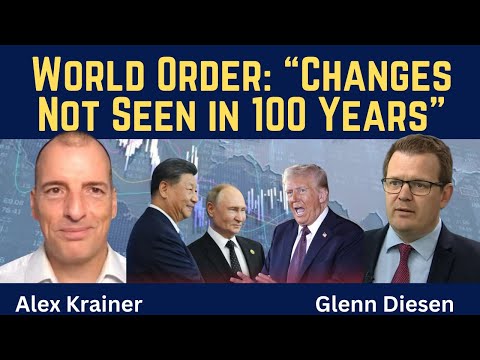 Alex Krainer: New World Order - "Changes Not Seen in 100 Years"