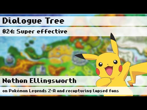 [TRAILER] 024: Super effective: Nathan Ellingsworth on Pokémon Legends Z-A