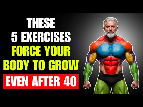 The ONLY 5 Exercises Men Over 40 Need to Build Muscle (FORCE Your Body to GROW)