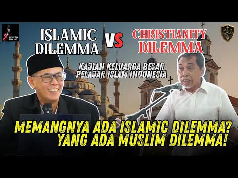 ISLAMIC DILEMMA vs CHRISTIANITY DILEMMA  PW KBPII DKI Kramat Raya