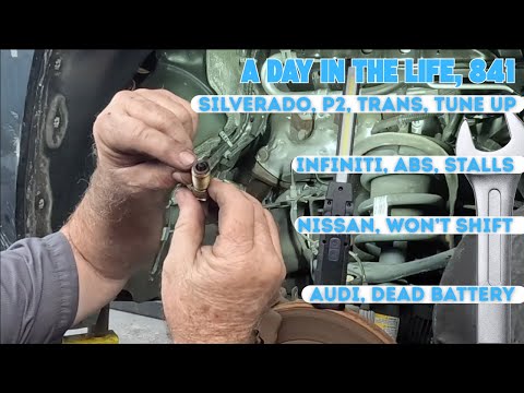 Silverado Trans P2. Infiniti, ABS Stalls. Nissan won't shift? Audi died. A DAY in The Life 841 Auto