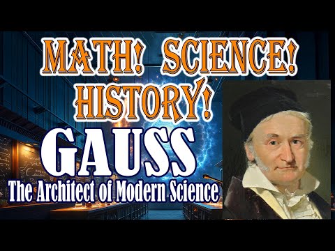 The Untold Story of Gauss: The Mathematician Behind Today’s Technology