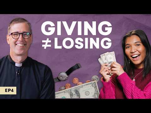 Almsgiving: A challenge for YOU this Lent | How To Lent Ep. 4
