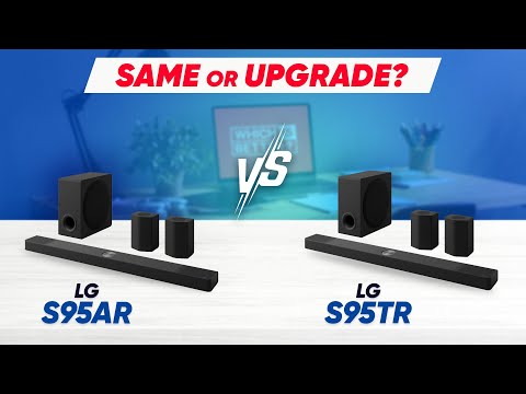 LG S95AR vs LG S95TR – Which One Is the Best Soundbar in 2025?