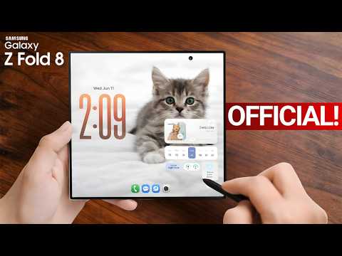 Samsung Galaxy Z Fold 8 - IT'S OFFICIAL!