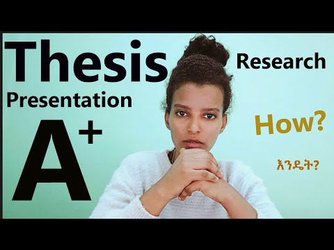 የመመረቂያ ፁሁፍ ለምታቀርቡ  ተማሪወች ማወቅ ያለባቹህ ነገሮች| basic points on research and thesis work defence to get A+|