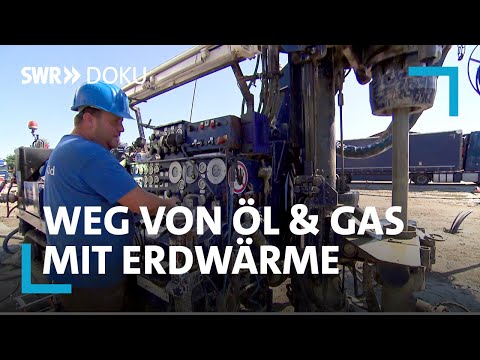 Unabhängig mit Erdwärme - Weg von Öl und Gas | SWR Doku