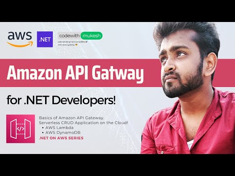 Amazon API Gateway for .NET Developers | CRUD with AWS Lambda & DynamoDB