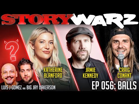 Jamie Kennedy vs Katherine Blanford vs Craig Conant | Story Warz | Episode 056: Balls