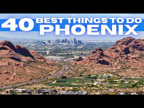 Best Things To Do in Phoenix Arizona 2025 4K