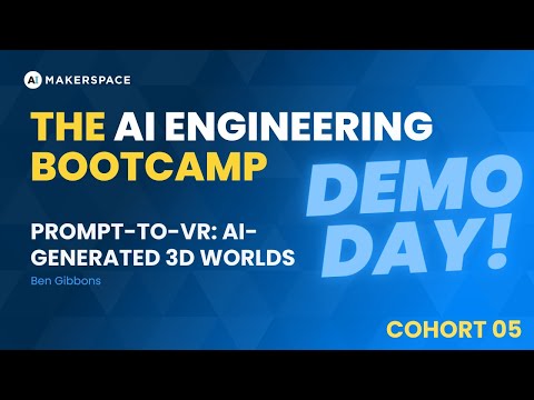 Prompt-to-VR: AI-Generated 3D Worlds - The AI Engineering Bootcamp Cohort 5 Demo Day #demoday