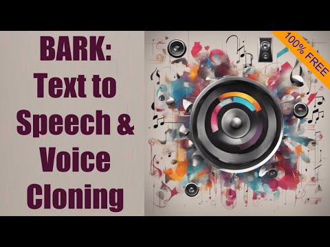 BARK: Free Text to Speech & Voice Cloning
