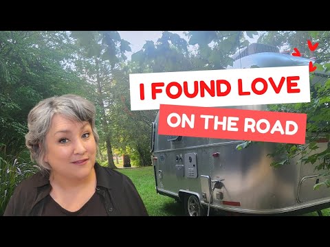 Solo-Female RVer FINDS LOVE ON THE ROAD! RV LIFE Isn't Sad and Lonely.