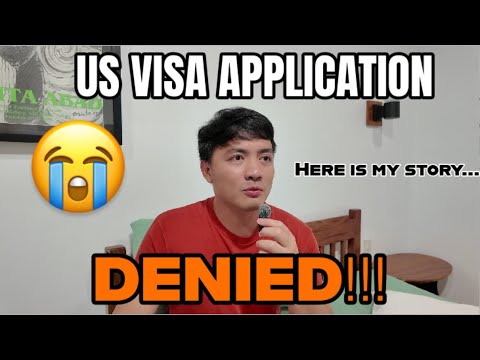 US VISA APPLICATION DENIED!!! Here is my Story