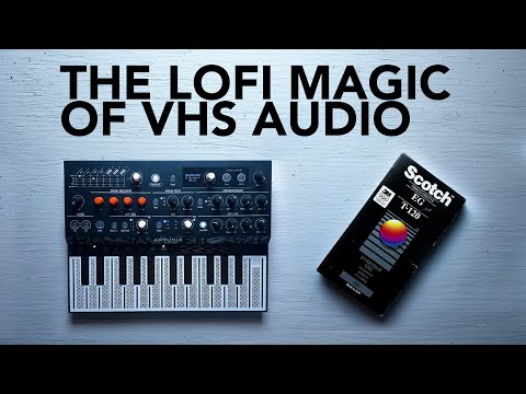 The Lofi Magic of VHS Audio