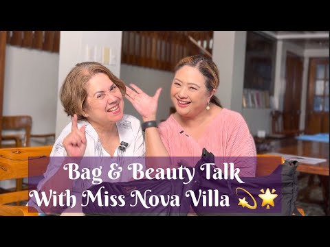 Miss NOVA VILLA 🌟 at ang Kwento ng APAT na BAGs nya. 👝👛