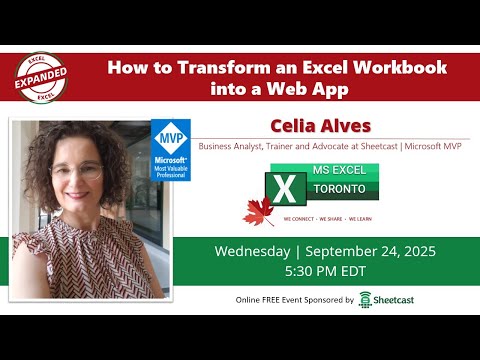 Excel Toronto Meetup - How to Transform an Excel Workbook into a Web App - Celia Alves
