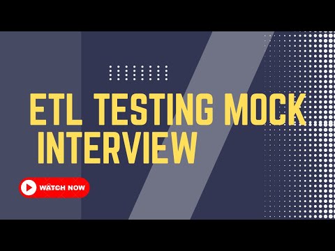 Mock ETL Testing Interview: Realistic Practice for Success in Your Job Search