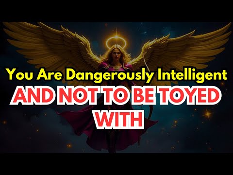 THE LATEST WHISPER ABOUT YOU - YOU'RE DANGEROUSLY INTELLIGENT & NOT TO BE PLAYED WITH...........