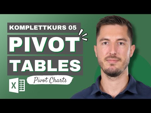 [Pivot Komplettkurs 5/5] Interaktive Dashboards mit PivotTables in Microsoft Excel erstellen