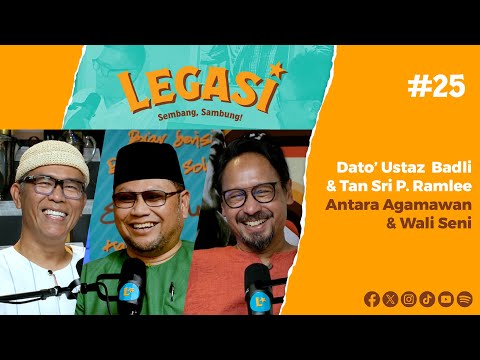 LP25 | Ustaz Dato' Badli & Tan Sri P. Ramlee - Antara Agamawan & Wali Seni